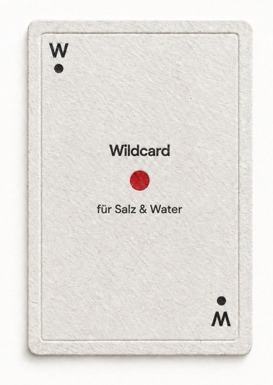 Wildcard für Salz & Water